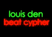 Louis Den Beat Cypher